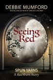 Seeing Red (Red's Magick, #2) (eBook, ePUB)