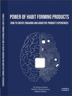 Cover Power of Habit Forming Products (How to Create Engaging and Addictive product Experiences) (eBook, ePUB)