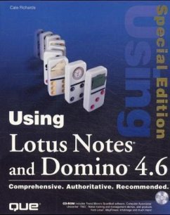 Using Lotus Notes and Domino 4.6, w. CD-ROM - Cate Richards