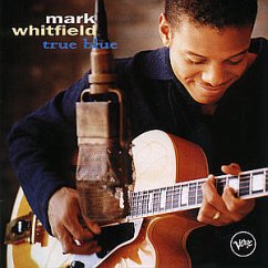 True Blue - Mark Whitfield