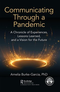 Communicating Through a Pandemic (eBook, ePUB) - Burke-Garcia, Amelia