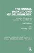 The Social Background of Delinquency... - Bild 1