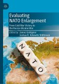 Evaluating NATO Enlargement (eBook, PDF)