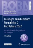 Lösungen zum Lehrbuch Steuerlehre 2 Rechtslage 2022 (eBook, PDF)