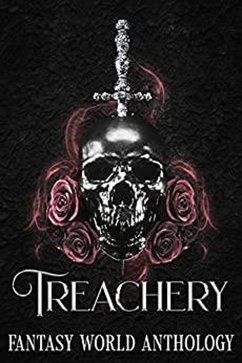Cover Treachery: A Fantasy World Anthology (Fantasy World Naropa Anthology, #4) (eBook, ePUB)