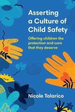 Asserting a Culture of Child Safety (eBook, ePUB) - Talarico, Nicole