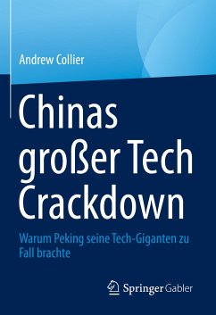Chinas großer Tech Crackdown (eBook, PDF) - Collier, Andrew
