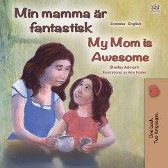 Min mamma är fantastisk My Mom is Awesome (eBook, ePUB) - Admont, Shelley; KidKiddos Books