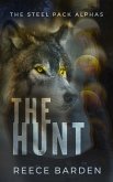 The Hunt (The Steel Pack Alphas, #2) (eBook, ePUB)
