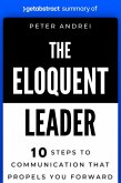 Summary of The Eloquent Leader by Peter Andrei (eBook, ePUB)