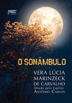 Sonâmbulo (eBook, ePUB) - Carvalho, Vera Lúcia Marinzeck de