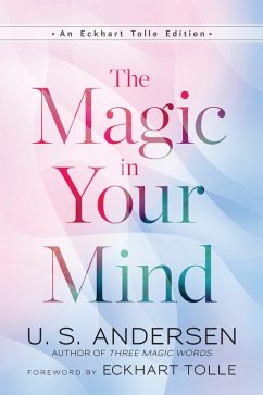 The Magic in Your Mind (eBook, ePUB) - Andersen, U. S.