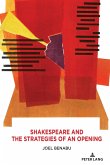 Shakespeare and the Strategies of an Opening (eBook, ePUB)