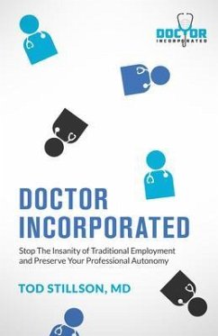 Doctor Incorporated (eBook, ePUB) - Stillson, Tod