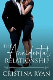 The Accidental Relationship (eBook, ePUB)