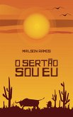 O Sertão Sou Eu (eBook, ePUB)