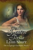 The Greatest Prize (The Longleigh Chronicles, #5) (eBook, ePUB)