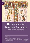 Hanoverian to Windsor Consorts (eBook, PDF)