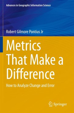 Metrics That Make a Difference - Pontius Jr, Robert Gilmore