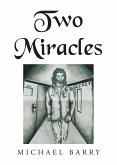 Two Miracles (eBook, ePUB)