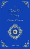 Códice Éter Volumen 5: Lecciones del Corazón (Aether Codex, #5) (eBook, ePUB)