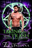 Taking Out the Trash: An Instalove Fated Mates Paranormal Romance (Black Ops Fated Mates Why Choose Polyam Romance, #1) (eBook, ePUB)