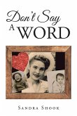 Don't Say a Word (eBook, ePUB)