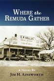 Where the Remuda Gather (eBook, ePUB) Where the Remuda Gather (eBook, ePUB)