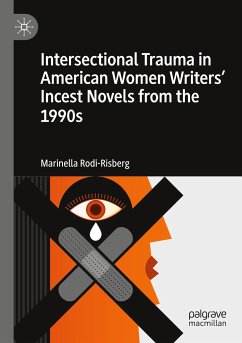 Intersectional Trauma in American Women Writers' Incest Novels from the 1990s - Rodi-Risberg, Marinella