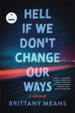 Hell If We Don't Change Our Ways (eBook, ePUB)