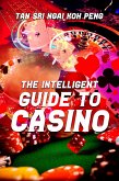 The Intelligent Guide to Casino (eBook, ePUB)