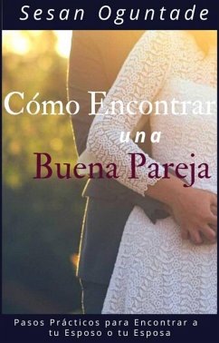 Cover Cómo Encontrar una Buena Pareja (eBook, ePUB)