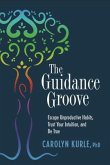 The Guidance Groove (eBook, ePUB)