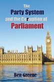 The Party System and the Corruption of Parliament (eBook, ePUB)