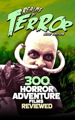 Cover 300 Horror Adventure Films Reviewed (Realms of Terror) (eBook, ePUB)