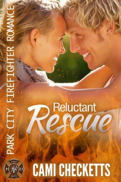 Cover Reluctant Rescue (Park City Firefighter Romances, #2) (eBook, ePUB)
