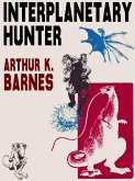 Interplanetary Hunter (eBook, ePUB)