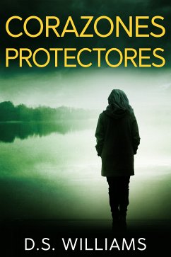 Corazones Protectores (eBook, ePUB) - Williams, D.S.