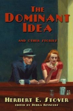 Cover The Dominant Idea and Other Stories (eBook, ePUB)
