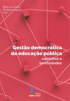 Gestão democrática da educação pública (eBook, ePUB) - Nardi, Elton Luiz; Lagares, Rosilene