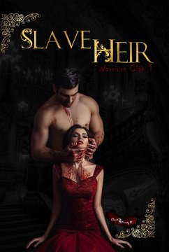 Cover Slave Heir (Warrior Clan 1, #1) (eBook, ePUB)