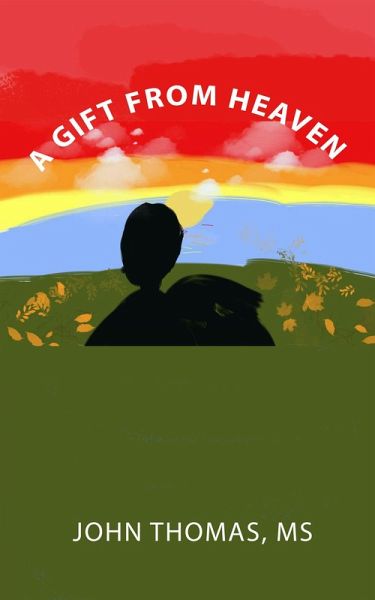 A Gift From Heaven (eBook, ePUB)