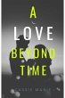 A Love Beyond Time (eBook, ePUB) - Bild 1