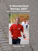 6-Stundenlauf Bernau 2007 (eBook, ePUB)