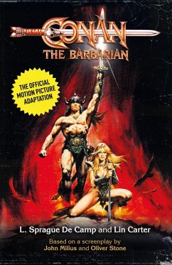 Conan the Barbarian: The Official Motion Picture Adaptation (eBook, ePUB) - Sprague De Camp, L.; Carter, Lin