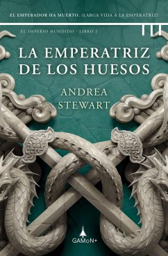 La emperatriz de los huesos (eBook, ePUB) - Stewart, Andrea