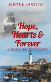 Hope, Hearts & Forever (Hope & Hearts from Swan Harbor, #6) (eBook, ePUB)