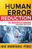 Human Error Reduction in Manufacturing (eBook, ePUB)