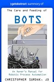 Summary of The Care and Feeding of Bots by Christopher Surdak (eBook, ePUB)