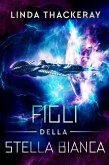 Figli della Stella Bianca (eBook, ePUB)